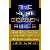 Casti Five More Golden Rules