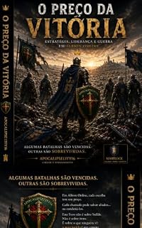 Livro O Preço da Vitória: "Estratégia, Liderança e Guerra em Albion Online" (A Saga de Estratégia e Liderança de Apocalipse13yy16)