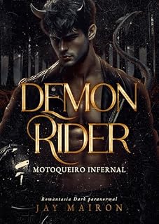 Livro Demon Rider: Motoqueiro infernal (Romantasia Dark com demônio)