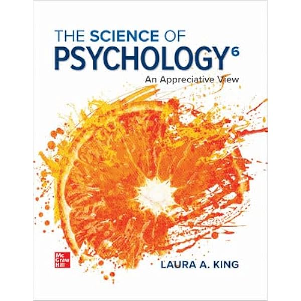 The Science of Psychology: An Appreciative View, 6th Edition