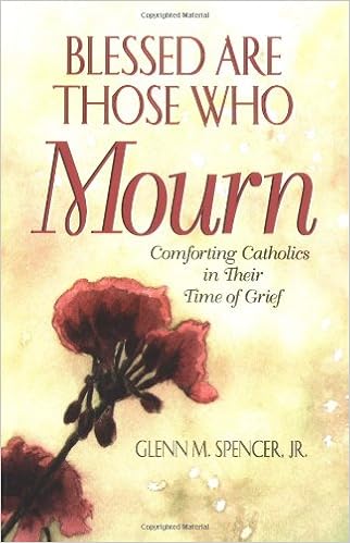 Amazon Com Blessed Are Those Who Mourn Comforting Catholics In