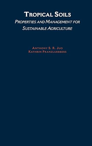 Download Tropical Soils: Properties and Management for Sustainable Agriculture PDF