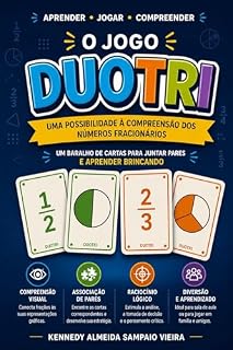 Livro O JOGO DUOTRI: UMA POSSIBILIDADE À COMPREENSÃO DOS NÚMEROS FRACIONÁRIOS