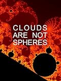 Clouds Are Not Spheres