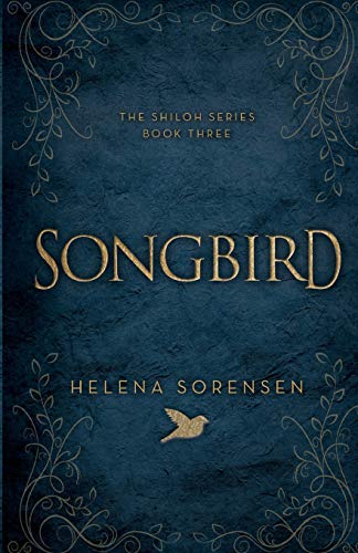 Songbird (Shiloh) by Helena Sorensen