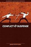 Elements of Fiction Writing: Conflict and Suspense