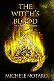 The Witch's Blood: The Ellwood Chronicles III by 