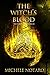 The Witch's Blood: The Ellwood Chronicles III by 