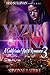 Yazir & Nina 3: A California Hood Romance