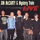Jim Mccarty & Mystery Train