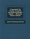 L'upanishad Du Grand Aranyaka (brihadâranyakopanishad)... (French Edition) by 