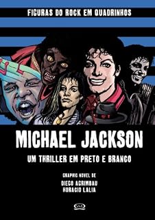 Livro Michael Jackson: Um thriller em preto e branco (Figuras do Rock em Quadrinhos Livro 2)
