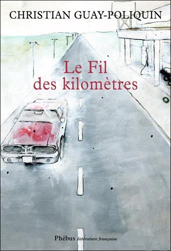 Le  fil des kilomètres