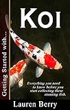 Getting Started with Koi (Getting Started with... Book 8)