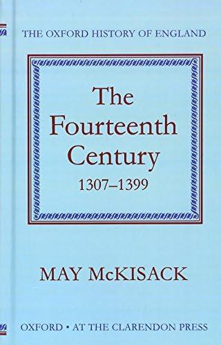 The Thirteenth Century, 1216-1307 (Oxford History of England
