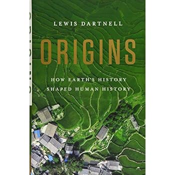 Origins: How Earth's History Shaped Human History Origins: How Earth's History Shaped Human History