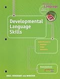 Elements of Language: Developmental Language Skills First Course