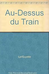 Au-dessus du train