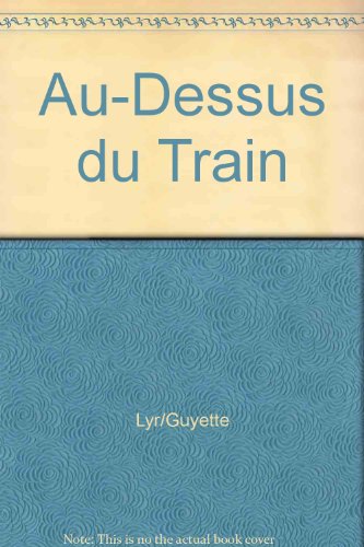 Au-dessus du train
