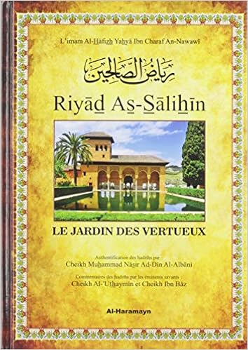 Riyad As Salihin Le Jardin Des Vertueux L Imam Al Hafizh Yah 9782371870062 Amazon Com Books