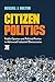 Citizen Politics:Public Opinion...