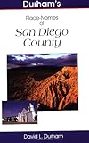 Durham's Place Names of San Diego County (Durham's Place-names of California Series) by