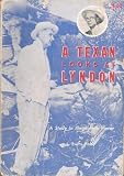 A Texan Looks at Lyndon by Haley, J. Evetts (1964) Paperback