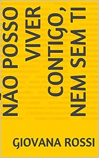 Livro não posso viver contigo, nem sem ti