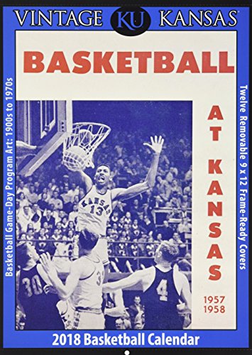 Vintage Kansas Jayhawks 2018 College Basketball Calendar: Football Game-day Program Art: 1900s to 19 by 