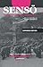 Senso: The Japanese Remember the Pacific War: Letters to the Editor of "Asahi Shimbun" (Pacific Basin Institute Book)