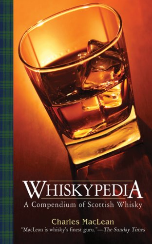 Whiskypedia: A Compendium of Scottish Whisky