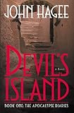 Devil's Island: A Novel (Apocalypse Diaries, 1) by John Hagee