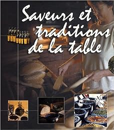 Saveurs et traditions de la table