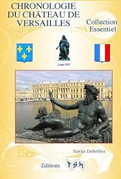 Chronologie du château de Versailles