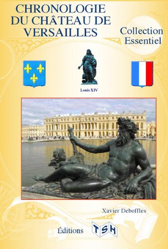 Chronologie du château de Versailles