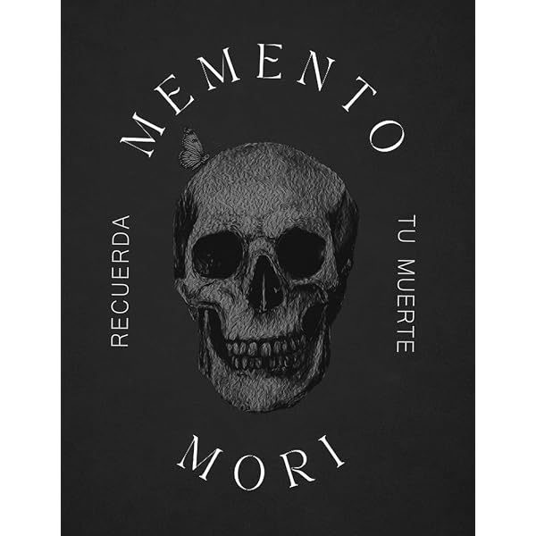 Memento Mori: The Art of Contemplating Death to Live a Better Life