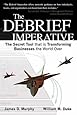 The Debrief Imperative