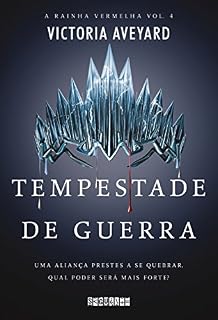 Livro Tempestade de guerra (A Rainha Vermelha Livro 4)