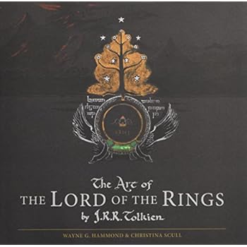The Art of The Lord of the Rings by J.R.R. Tolkien The Art of The Lord of the Rings by J.R.R. Tolkien