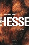 Steppenwolf: A Novel