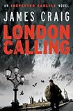 Front cover for the book London Calling by James Craig