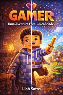 Livro GAMER: Uma Aventura Fora da Realidade (Liah'sKids)