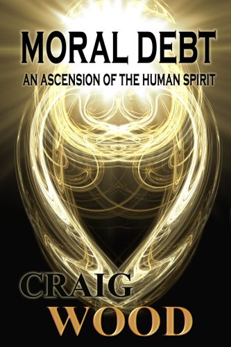 Moral Debt: An Ascension of the Human Spirit