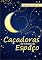 Livro CAÇADORAS DE HOMENS DO ESPAÇO: UMA AVENTURA ROMÂNTICA DESTE MUNDO