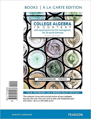 College Algebra In Context Books A La Carte Edition Harshbarger Ronald Yocco Lisa 9780134180038 Books College Algebra In Context Books A La Carte Edition Harshbarger Ronald Yocco Lisa 9780134180038 Books