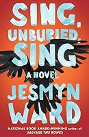 Sing, unburied, sing : a novel