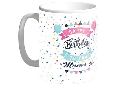 birthday gift for mama ji