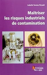 Maîtriser les risques industriels de contamination