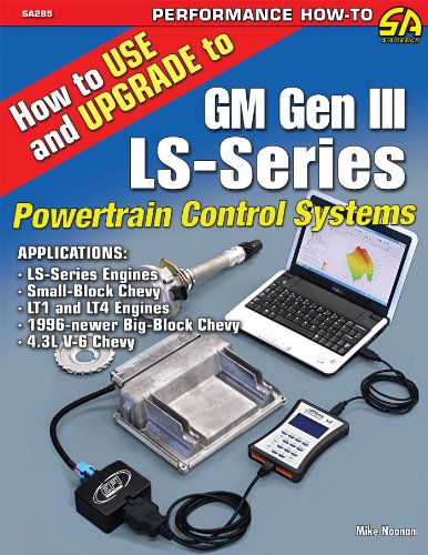 Download How to Use and Upgrade to GM Gen III LS-Series Powertrain Control Systems (NONE)