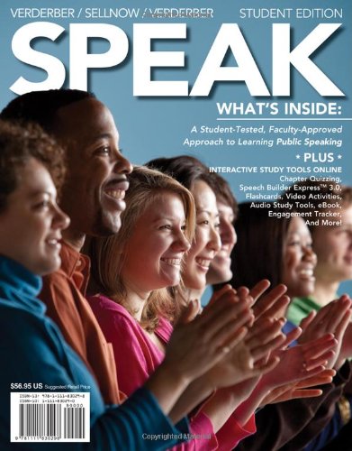 Speak, by Rudolph F. Verderber, Kathleen S. Verderber, Deanna D. Sellnow